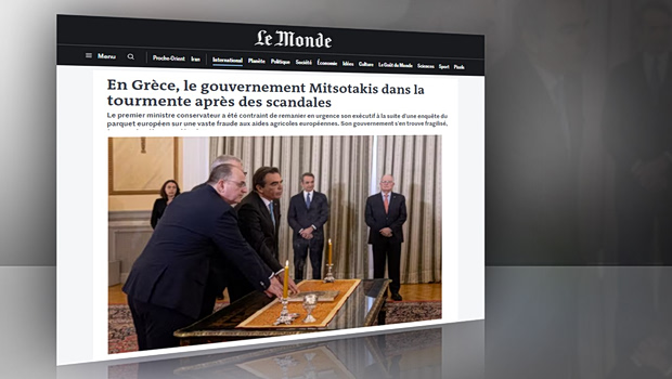 Le Monde: Η συντηρητική ελληνική κυβέρνηση κλυδωνίζεται από τα σκάνδαλα - Ανασχηματισμός έκτακτης ανάγκης